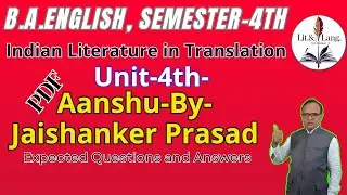 B.A. English | Aansu by Jaishankar Prasad | The Garden of Loneliness  |