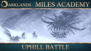 Uphill Battle - Arklands: Miles Academy | D&D Campaign | - Episode 96