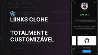 2. Liinks Clone - Cria mais dinamismo das configura&ccedil;&otilde;es - ReactJS