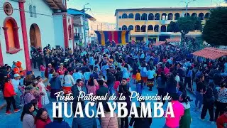 REEL OFICIAL🔥🔥 FIESTA PATRONAL EN HONOR A LA VIRGEN DE LA ASUNCIÓN / HUACAYBAMBA - HUÁNUCO 2025