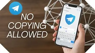 (Solve) Copying And Forwarding is Not Allowed in This Channel in Telegram &mdash; 2025 Working Fix