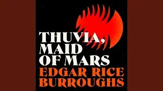 Chapter 31 - Thuvia, Maid of Mars