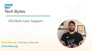 SAP Tech Bytes: iOS Multi-User Support