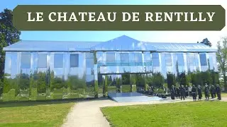LE CHATEAU DE RENTILLY ET SON PARC,  Seine-et-Marne