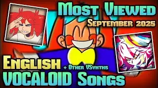 [TOP 100] Most Viewed English VOCALOID Songs on YouTube (September 2025)