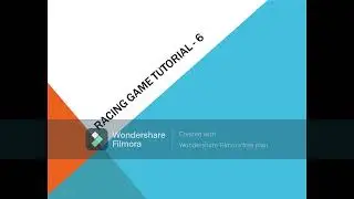Racing game tutorial - 6 |code with me |visual studio 2019