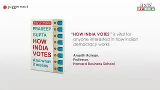Presenting, &lsquo;How India Votes&rsquo;, a book by India&rsquo;s No.1 psephologist #PradeepGupta.