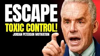 Learn to Free Yourself from Toxic People Who Manipulate You - Jordan Peterson Motivation