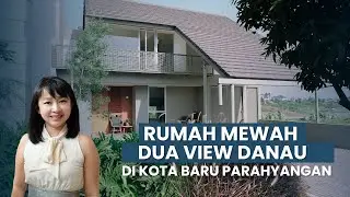 Rumah Mewah Dua View Danau Karya Arsitek Pranala Associates | Kota Baru Parahyangan