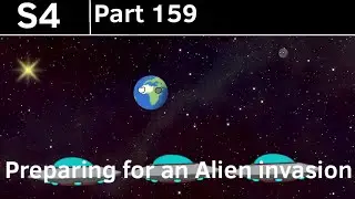 Alternative future of The Solar System S4 Part 159 Preparing for an Alien invasion