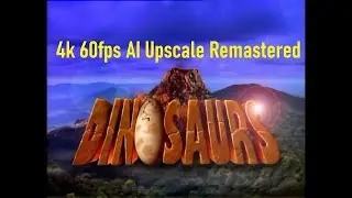 Dinosaurs Series (1994) Opening English 4k 60fps AI Upscale Remastered