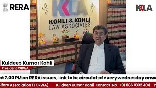 Weekly Webinar on RERA Issues &ndash; Every Saturday at 7:00 PM | KKLA | RERA