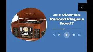 Are Victrola Record Players Good?