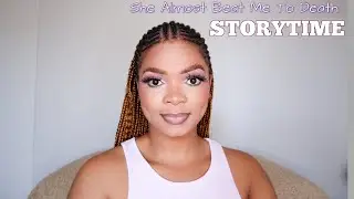 STORY TIME: I WAS ALMOST BEATEN TO DEATH | AHLUME MQONCI