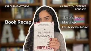 Book Recap: The Perfect Marriage by Jeneva Rose