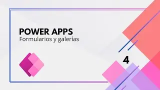 Power apps - Formularios y galer&iacute;as