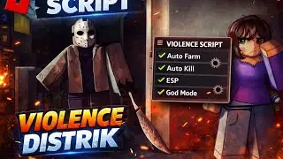 [NEW] SCRIPT VIOLENCE DISTRICT ROBLOX 💀 FITUR LENGKAP & ANTI RIBET