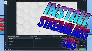 How To Install & Setup Streamlabs OBS In Windows 10