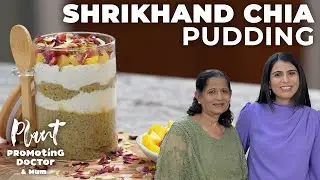 Shrikhand Chia Pudding: The Creamy Exotic Protein Dessert #plantbased #veganfitness #chiapudding