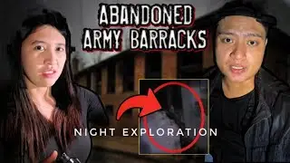EXPLORING ABANDONED MILITARY BARRACKS | Night Haunted Exploration