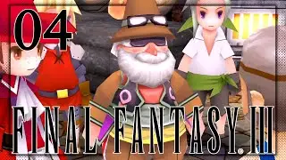 FINAL FANTASY III 3D Remake | Mythril, Cid und Canaan #04 [Deutsch, Gameplay, Let's Play]