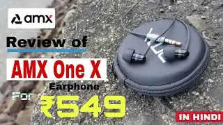 AMX One X | Unboxing and Review [Hindi] | Can it Beat The Competition? | Let's Find Out...