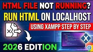 HTML File Not Running? Run HTML on Localhost Using XAMPP Step by Step 2026