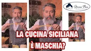 La cucina siciliana è maschia?