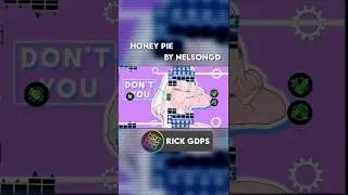 Honey Pie by NelsonGD on Rick GDPS #rgdps #geometrydash #gdps #rickgdps #fyp
