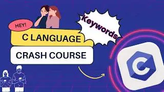 Keywords in C Language 🔑 | Definition + Examples for Beginners | Lecture - 4