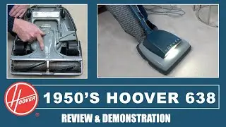 Vintage Hoover 638 Upright Vacuum Cleaner Review & Demonstration