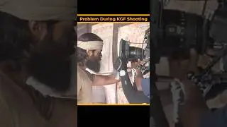 KGF Chapter 1 Behind the Scenes | Problem during KGF Shooting | Yash #kgf #shorts