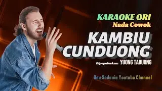 Karaoke KAMBIU CUNDUONG (Nada Cowok) | Original Calempong