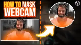 How To Mask your Camera Correctly in OBS | How To Use Image Masks