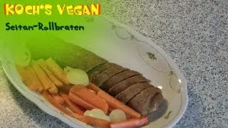 Seitan-Rollbraten mit Pestofüllung - Seitan Rezept - Selber Machen - vegane Rezepte von Koch's vegan