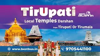Tirupati Local Temples Darshan Tour | by Car from Tirupati/Tirumala | Bestbus.in
