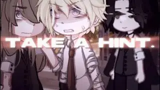 take a hint. //tokrev meme// baji/take AU. лови намёк братан.