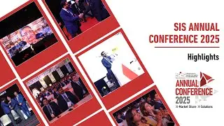 SIS Annual Conference 2025 | A Legacy of Leadership, A Future Driven by Technology