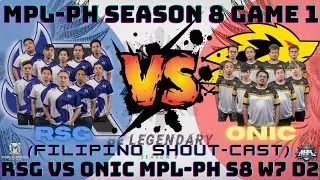 (FILIPINO Shout-Cast) | RSG VS ONIC [GAME 1] | BEST OF 3 |  | MPL-PH SEASON 8 | WEEK 7 DAY 2