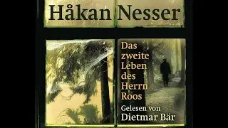 Das zweite Leben des Herrn Roos: Roman von H&aring;kan Nesser / Deutsch / H&ouml;rbuch Komplett