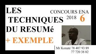 Cours de Préparation au Concours d'entré à l'ENA 2018 - 06 Techniques du Résumé