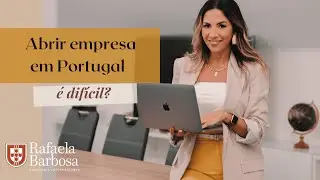 Cidadão estrangeiro pode ter uma empresa em Portugal?