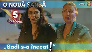 O Nouă Șansă Episodul 5 în Romănă - Songül și Derya au fost șocate! „Sadi s-a înecat!”