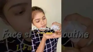 My go-to face shaving routine🥀#faceshaving #girlsskincare#glowyskin #ytshorts