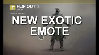 New Exotic Emote Flip Out - Destiny 2
