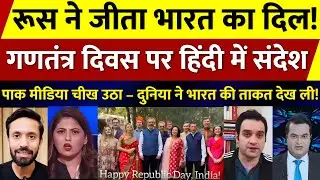 Russia, 77 Republic Day ka badhai sandesh Hindi mein diya!|Pak Media & Public Reaction On India