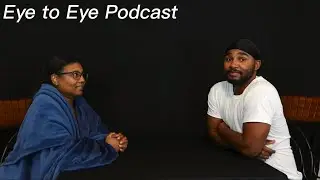 Eye to Eye Podcast : Hypothetically Speaking .. Part 1