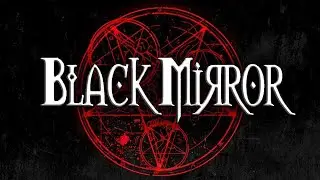 Черное зеркало/Black Mirror (Часть 3)