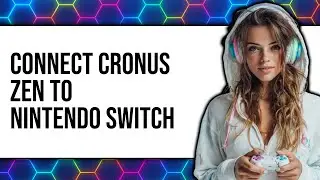 How to Connect Cronus Zen to Nintendo Switch 2025 (Only Way)