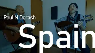 Spain (Chick Corea) - Paul N Dorosh (oud, guitar)